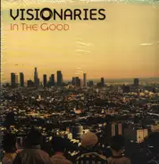 Visionaries - In The Good