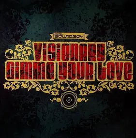 The Visionary - Gimme Your Love / Jungle Rock