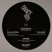 The Visionary - Love And Hate / Turn Back