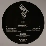 Visionary Ft. Camp Souljah - Love And Hate / Turn Back