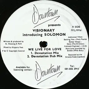 The Visionary - We Live For Love