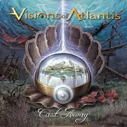 Visions Of Atlantis - Cast Away