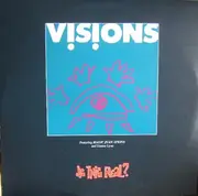 2 x 12'' - Visions Featuring Juan Atkins And Dianne Lynn - Is This Real?