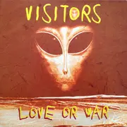 12inch Vinyl Single - Visitors - Love Or War