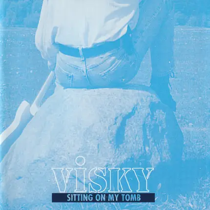 Visky - Sitting On My Tomb