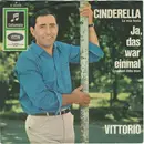 7inch Vinyl Single - Vittorio Casagrande - Cinderella - no cover