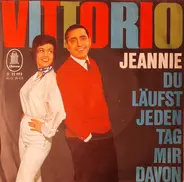 Vittorio Casagrande - Jeannie / Du Läufst Jeden Tag Mir Davon