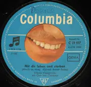 7inch Vinyl Single - Vittorio Casagrande - Mit Dir Leben Und Sterben (Mourir Au Vivre) - No cover