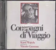 Karol Wojtyla - Compagni Di Viaggio