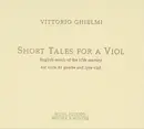 CD - Vittorio Ghielmi - Short Tales For A Viol