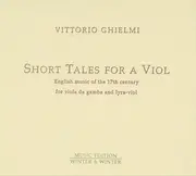 CD - Vittorio Ghielmi - Short Tales For A Viol