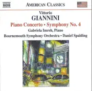 CD - Vittorio Giannini — Gabriela Imreh ┃ Bournemouth Symphony Orchestra • Daniel Spalding - Piano Concerto • Symphony No. 4