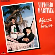 12inch Vinyl Single - Vittorio Martinez - Maria Térésa