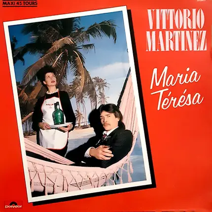 Vittorio Martinez - Maria Térésa