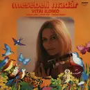 LP - Vitai Ildikó , Venczel Vera , Varga Rita , Végvári Tamás - Mesebeli Madár