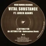 12inch Vinyl Single - Vital Substance Ft. Lurch Adams - Getting It On
