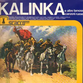 Various Artists - Kalinka E Altre Famose Canzoni Russe