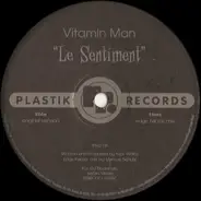 Vitamin Man - Le Sentiment