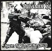 Vitamin X - See Thru Their Lies