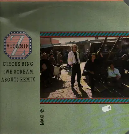 Vitamin Z - Circus Ring (We Scream About)