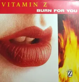 Vitamin Z - Burn For You