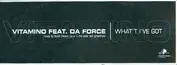 Vitamino Feat. Da Force