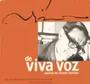 Double CD - Vitorino Nemésio , Vasco Pereira da Costa - De Viva Voz - Poemas de Vitorino Nemésio - Digipak