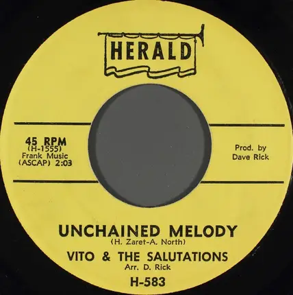Vito & The Salutations - Unchained Melody / Hey, Hey, Hey