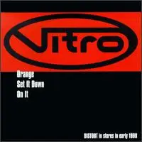 Vitro - Orange/Set It Down/On It