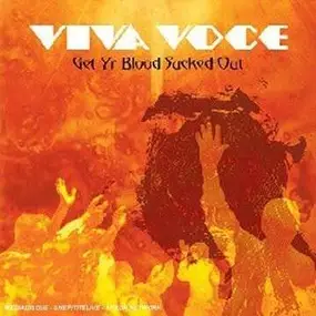 Viva Voce - Get Yr Blood Sucked Out