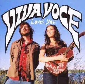VIVA VOCE - Viva Voce Loves You