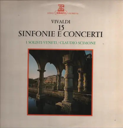 Vivaldi - 15 Sinfonie E Concerti,, I Solisti Veneti, Claudio Scimone