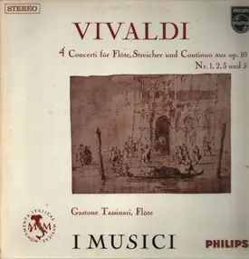 Vivaldi - 4 Concert Für Flöte,Streicher Und Continuo Aus op.10 Nr.1,2,3 Und 5