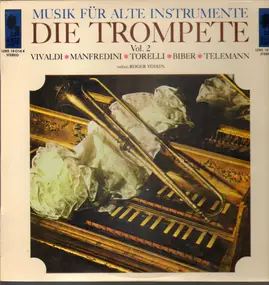 Vivaldi - Die Trompete Vol. 2