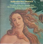 Vivaldi / Albinoni / Manfredini - B. Warchal - Italienisches Barock - Konzerte & Sinfonien