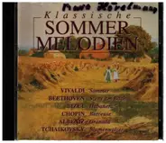 Vivaldi / Beethoven / Bizet / Chopin a.o. - Klassische Sommermelodien