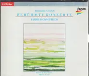 Antonio Vivaldi - Berühmte Konzerte - Famous Concertos