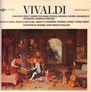 Vivaldi - Concertos pour 2 trompetes, orgue, piccolo, hautbois, violons ...