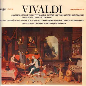 Vivaldi - Concertos pour 2 trompetes, orgue, piccolo, hautbois, violons ...