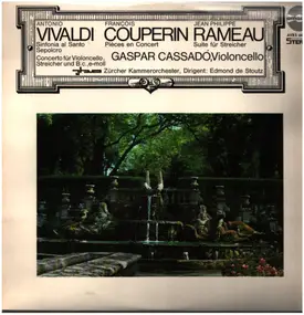 Vivaldi - Vivaldi Couperin Rameau - Gaspar Cassado, Violoncello