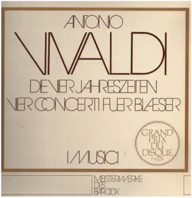 Vivaldi - Die Vier Jahreszeiten, Vier Concerti für Bläser