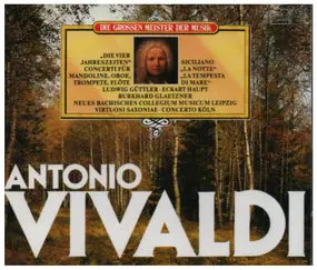 Vivaldi - Die Grossen Meister Der Musik