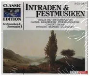 Vivaldi / Händel - Classic Edition - Festmusiken & Serenaden 1: Intraden & Festmusiken