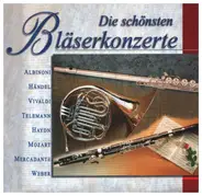 Vivaldi / Händel / Mozart a.o. - Die schönsten Bläserkonzerte