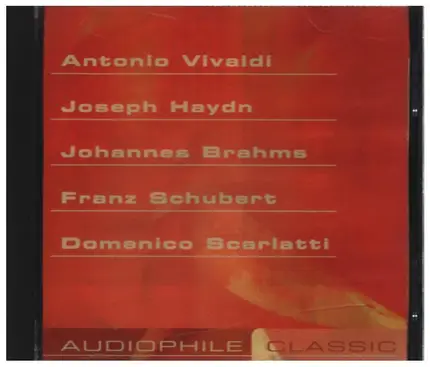 Vivaldi / Haydn / Brahms / Schubert a.o. - Audiophile Classic