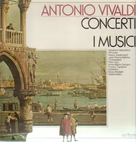 Vivaldi - Concerto F-dur für 3 Violinen* Concerto c-moll für Violoncello* Concerto a-moll für Flautino* Conce