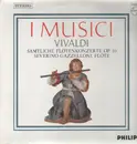 LP - Vivaldi - Sämtliche Flötenkonzerte,, I Musici