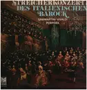 LP - Vivaldi / Samartini / Porpora - Streicherkonzerte des italienischen Barock