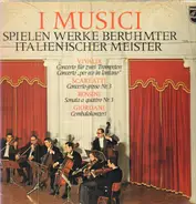 Vivaldi / Scarlatti / Rossini / Giordani - I Musici spielen Italiensicher Meister