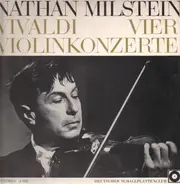 Vivaldi - Vier Violinkonzerte (Nathan Milstein)